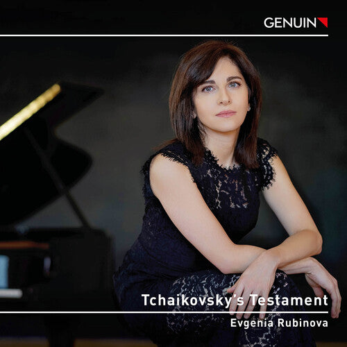 Tchaikovsky/ Rubinova - Tchaikovsky's Testament