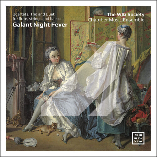 Wig Society Chamber Music Ensemble - Galant Night Fever - Quartets, Trio & Duet for flute, strings & basso