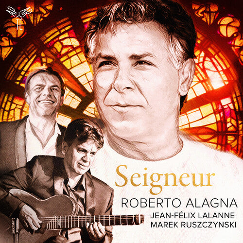 Roberto Alagna - Seigneur