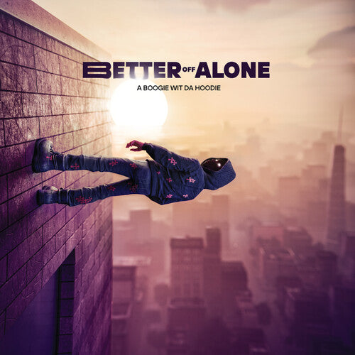 A Boogie Wit Da Hoodie - Better Off Alone