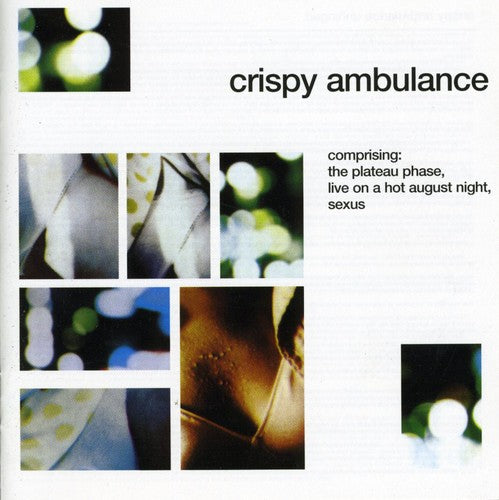 Crispy Ambulance - Plateua Phase