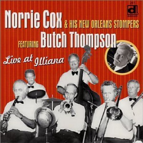 Norrie Cox & His New Orleans Stompers - Live at Illiana