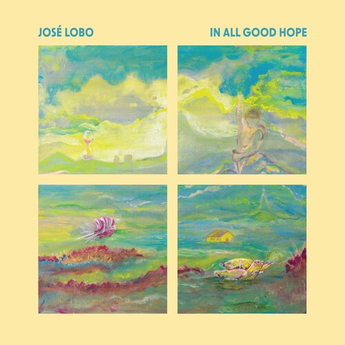 Jose Lobo - In All Good Hope