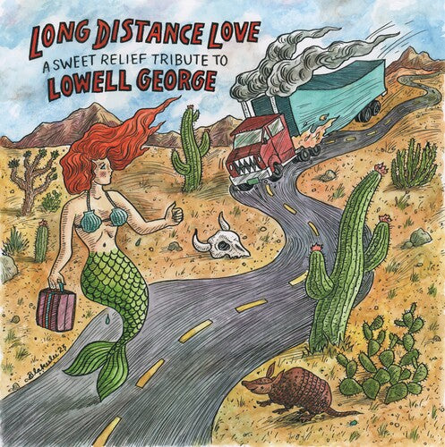 Long Distance Love - Tribute to Lowell George/ Va - Long Distance Love - a Sweet Relief Tribute to Lowell George