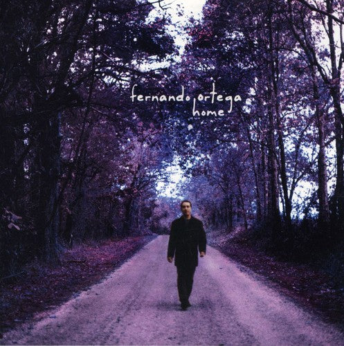 Fernando Ortega - Home