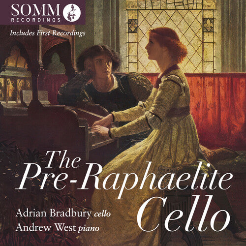 Becker/ Grainger/ Bradbury - The Pre-Raphaelite Cello