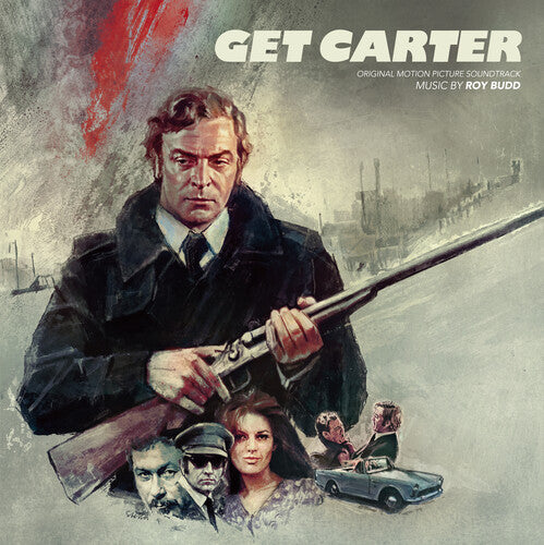Roy Budd - Get Carter: Expanded Edition (Original Soundtrack)