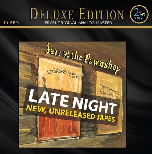 Jazz at the Pawnshop: Late Night New Unreleased - Jazz At The Pawnshop: Late Night New, Unreleased Tapes (Deluxe Edition