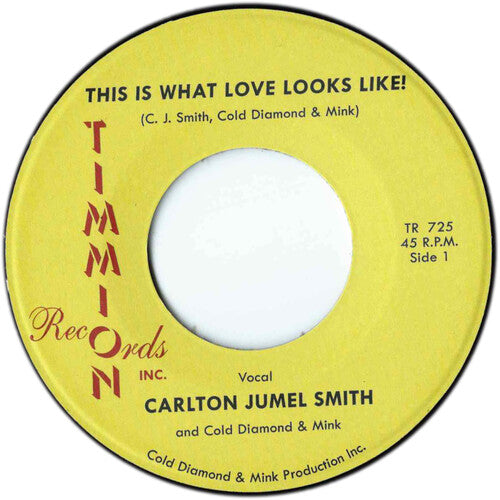 Carlton Smith Jumel/ Cold Diamond & Mink - This Is What Love Looks Like!/This Is What Love Looks Like! (Instru)