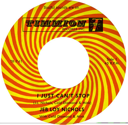 Jeb Nichols Loy/ Cold Diamond & Mink - I Just Can't Stop