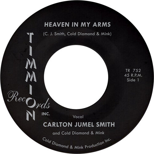 Carlton Smith Jumel/ Cold Diamond & Mink - Heaven In My Arms
