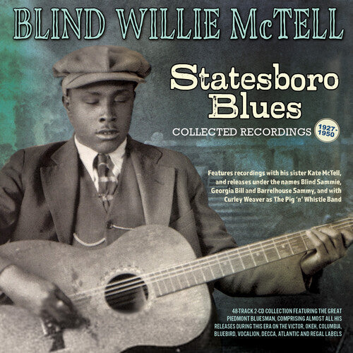Blind McTell Willie - Statesboro Blues: Collected Recordings 1927-1950