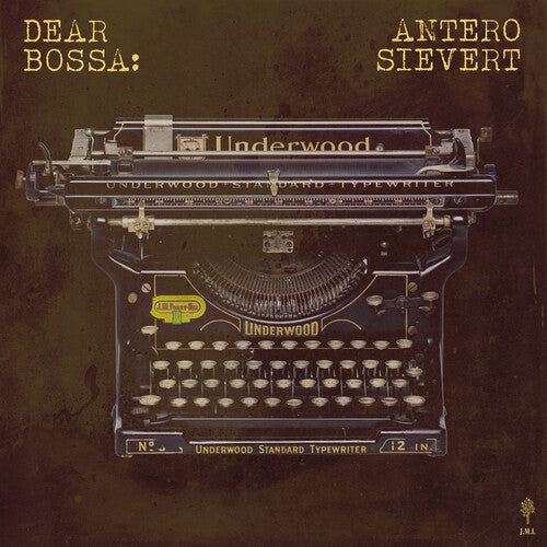 Antero Sievert - Dear Bossa