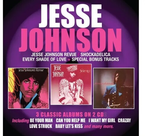 Jesse Johnson - Jesse Johnson Revue / Shockadelia / Every Shade Of Love