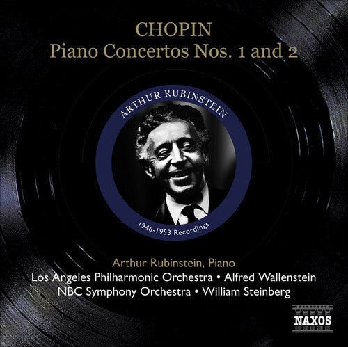 Arthur Rubinstein - Chopin: Concertos Pour Pianos