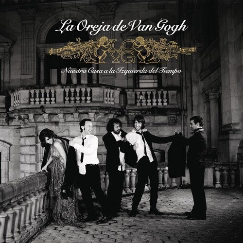 Oreja de Van Gogh - Nuestra Casa A La Izquierda Del Tiempo