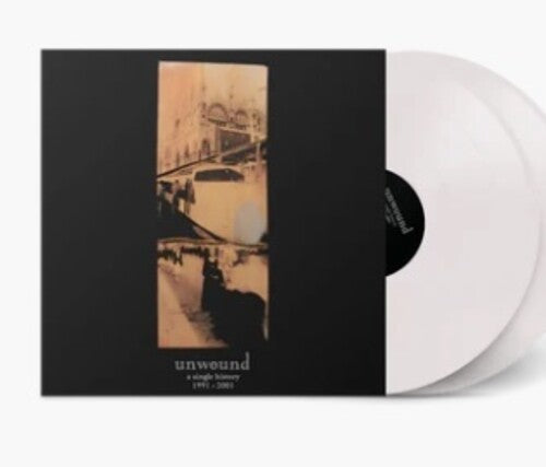 Unwound - A Single History: 1991-2001