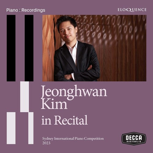 Jeonghwan Kim - Jeonghwan Kim In Recital