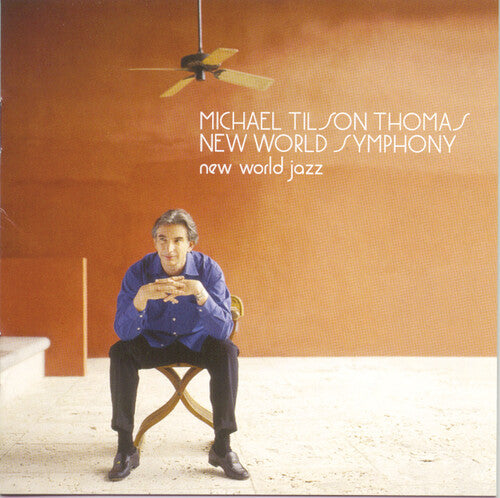 Michael Thomas Tilson/ New World Sympony - New World Jazz