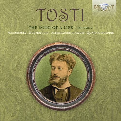 Tosti/ Bacelli/ Rancatore/ Torre/ Adamonyte - Tosti: The Song of a Life Volume 2