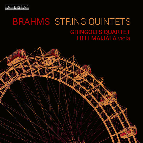 Brahms/ Maijala/ Gringolts Quartet - Brahms: String Quintets