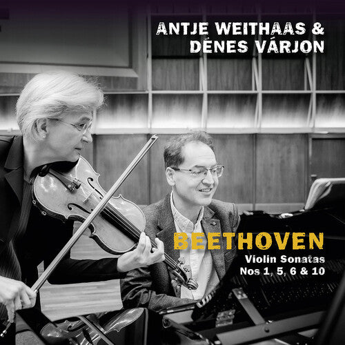 L.V. Beethoven / Weithaas/ Varjon - Beethoven: Violin Sonatas Nos 1, 5, 6 & 10