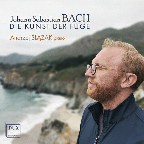 Andrzej Slazak - J.S. Bach: Die Kunst der Fuge, BWV 1080