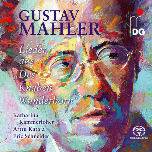 Mahler/ Kammerloher/ Schneider - Mahler: Lieder from "Des Knaben Wunderhorn"