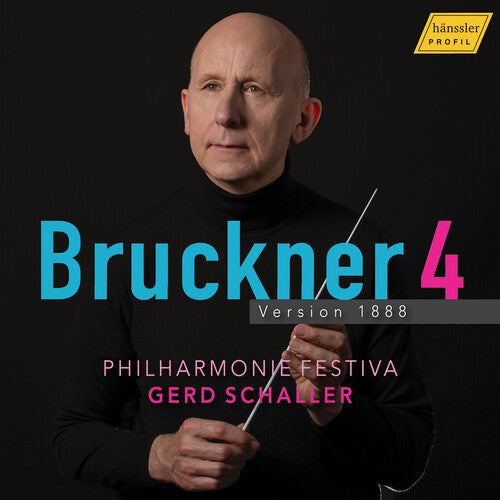 Bruckner/ Philharmonie Festiva - Bruckner: Symphony No. 4 in E-Flat Major "Romantic"