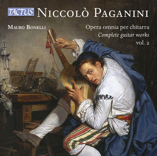 Mauro Bonelli - Paganini: Complete Guitar Works, Vol. 2