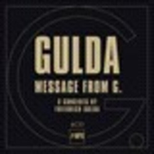 Gulda/ Gulda/ Anders - Friedrich Gulda: Message from G