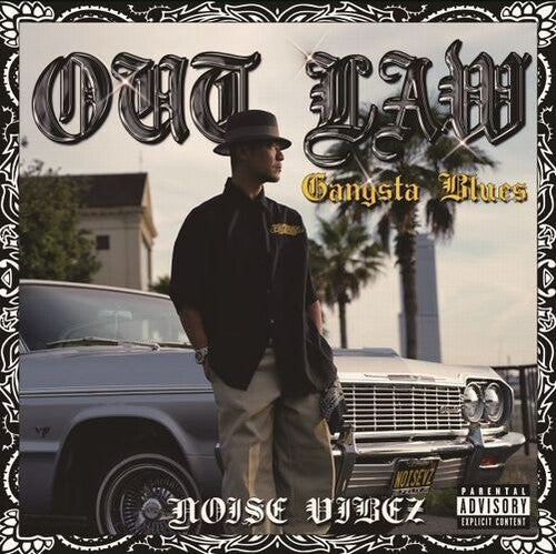 Noise Vibez - Out Law (Gangsta Blues)