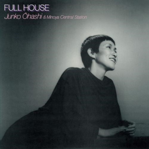 Junko Ohashi - Full House