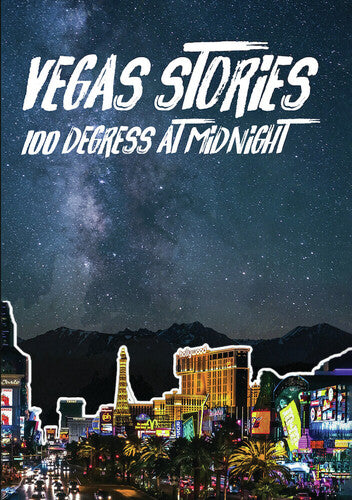 Vegas Stories: 100 Degrees At Midnight / (Mod)