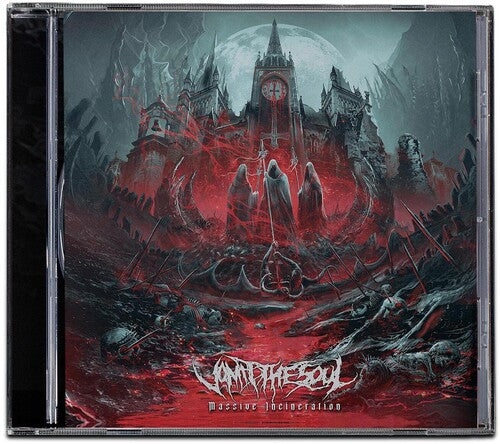 Vomit the Soul - Massive Incineration