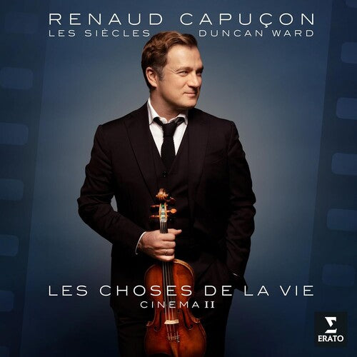Renaud Capucon - Les Choses de la Vie - Cinema II