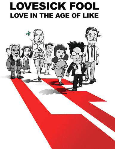 Lovesick Fool: Love In The Age Of Like / (Mod)