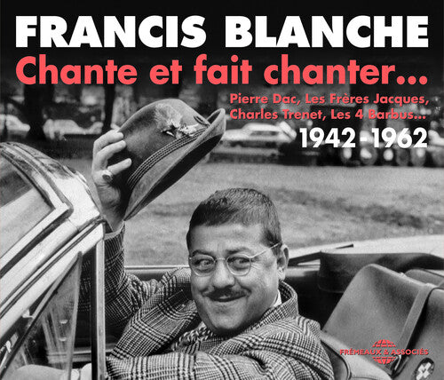 Francis Blanche - Chante Et Fait Chanter