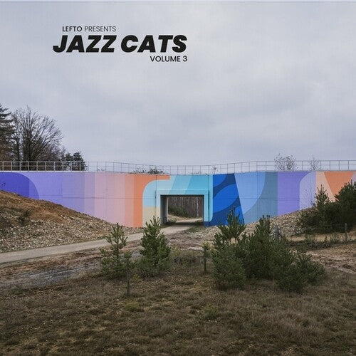 Lefto Presents Jazz Cats 3/ Various - Lefto Presents Jazz Cats, Vol. 3