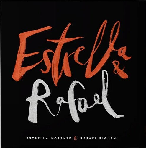 Estrella Morente / Rafael Riqueni - Estrella & Rafael