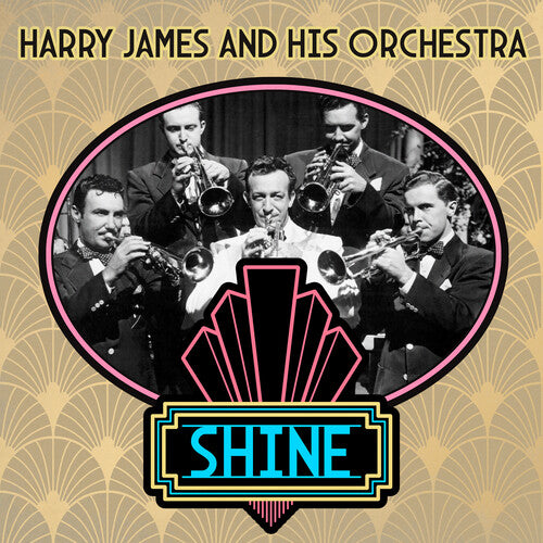 Harry James & His Orchestra - Shine