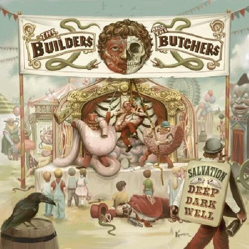 Builders & Butchers - Salvation Is A Deep Dark Well