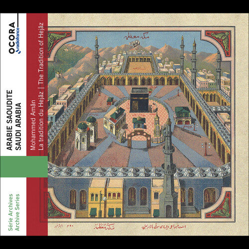 Mohammed Aman - Aman: The Tradition of Hejaz - Saudi Arabia