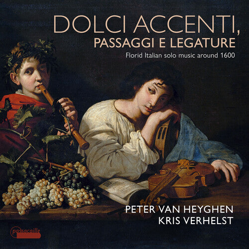Bassano/ Heyghen - Bassano, Fontana & Frescobaldi: Dolce accenti, Passaggi e legature