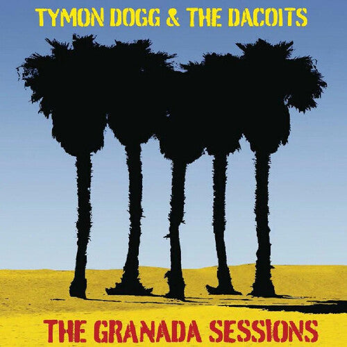 Tymon Dogg & the Dacoits - The Granada Sessions
