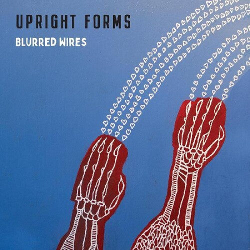 Upright Forms - Blurred Wires