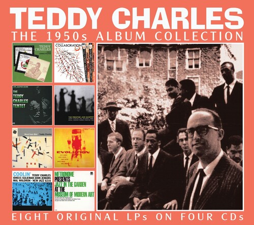 Teddy Charles - The 1950s Album Collection