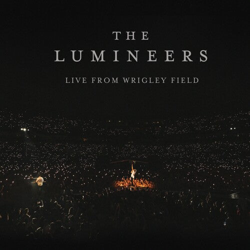 Lumineers - Live From Wrigley Field