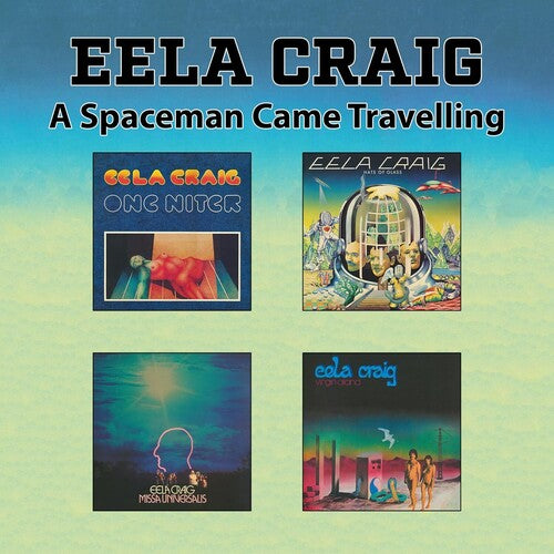 Eela Craig - Spaceman Came Travelling'