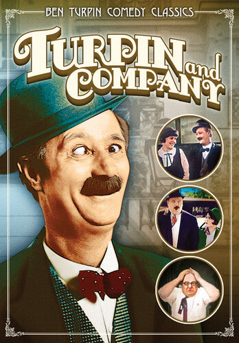 Ben Turpin Comedy Classics - Turpin & Company